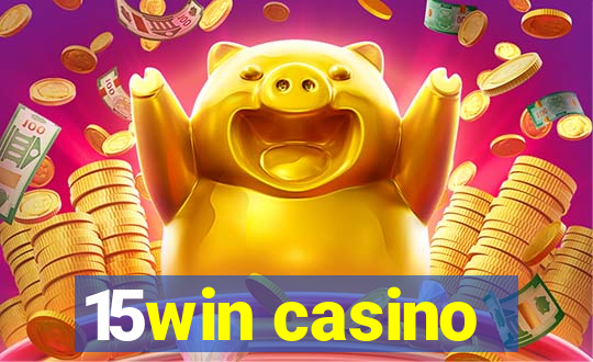 15win casino